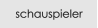 schauspieler